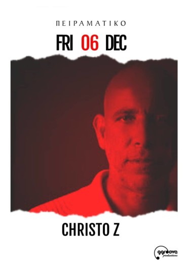 Ο Dj Christo Z. @ Πειραματικό, στην Ερμούπολη